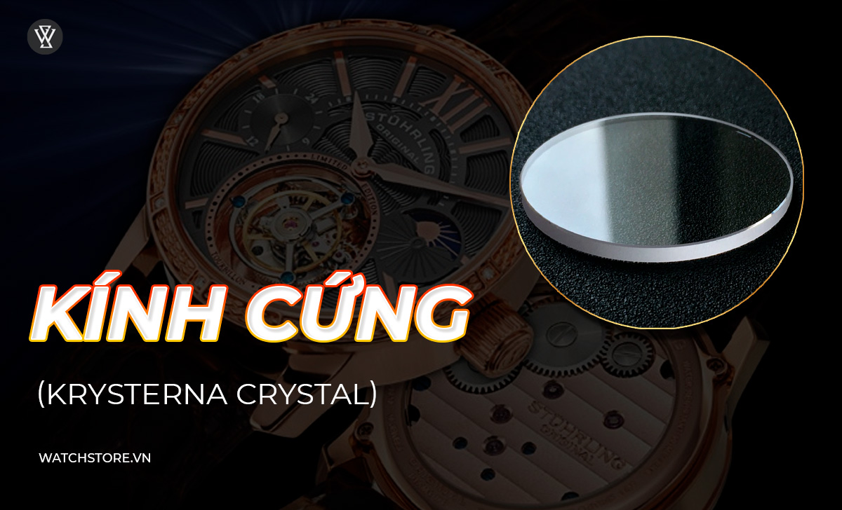 7 loại kính đồng hồ thông dụng, cách phân biệt từng loại 8 Kính cứng Krysterna Crystal