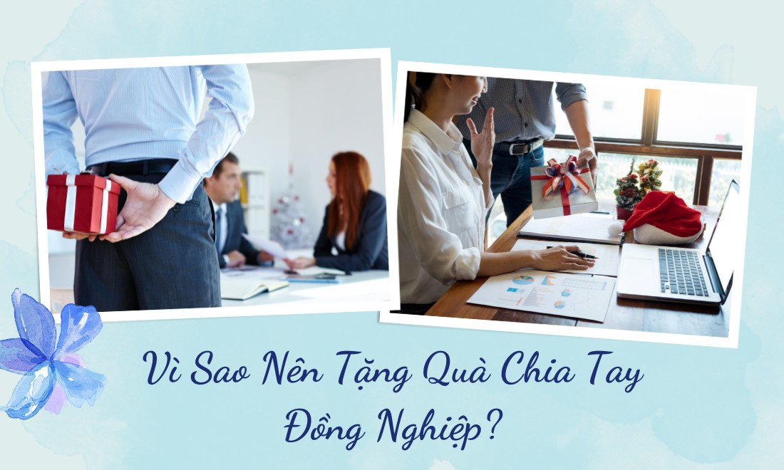 TOP 30+ Quà Tặng Chia Tay Đồng Nghiệp Ý Nghĩa Giúp Lưu Giữ Kỷ Niệm Đẹp 1 Vì sao nên tặng quà chia tay đồng nghiệp? Những lý do đầy cảm xúc