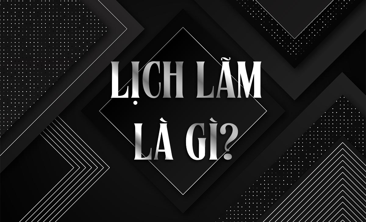 lich lam la gi 00