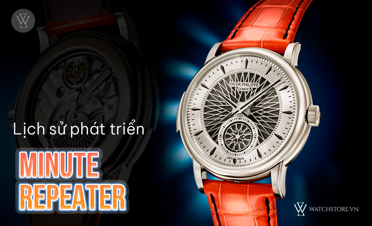 lịch sử phát triển Minute Repeater