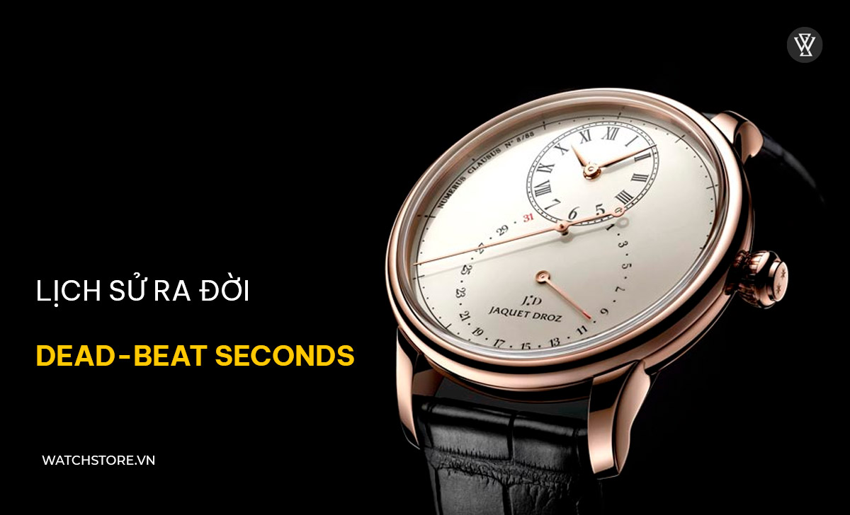 Lịch sử ra đời Dead-Beat Seconds