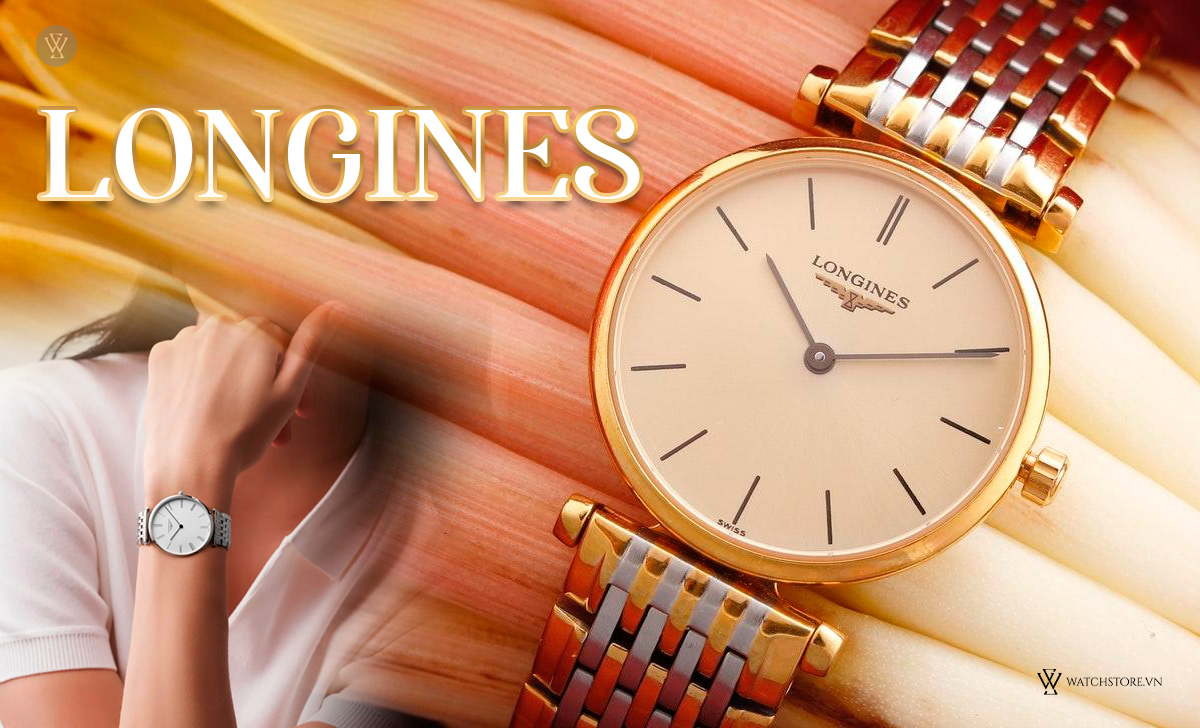Danh sách các hãng đồng hồ Thụy Sỹ nổi tiếng giá tầm trung 12 Longines