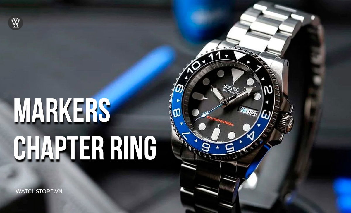 Chapter Ring là gì? 2 loại vòng chương phổ biến trên đồng hồ 2 Markers Chapter Ring