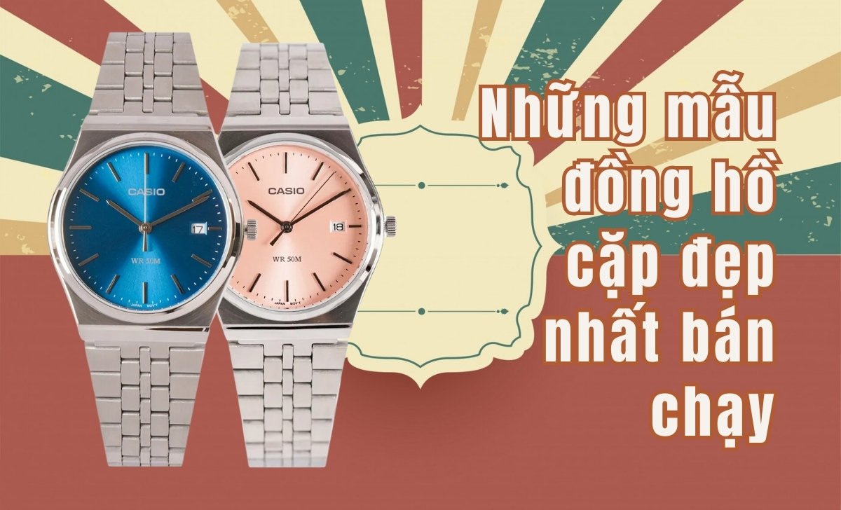 Top 10 mẫu đồng hồ cặp đẹp nhất, bán chạy, xu hướng 2025 2 mau dong ho cap dep nhat 1