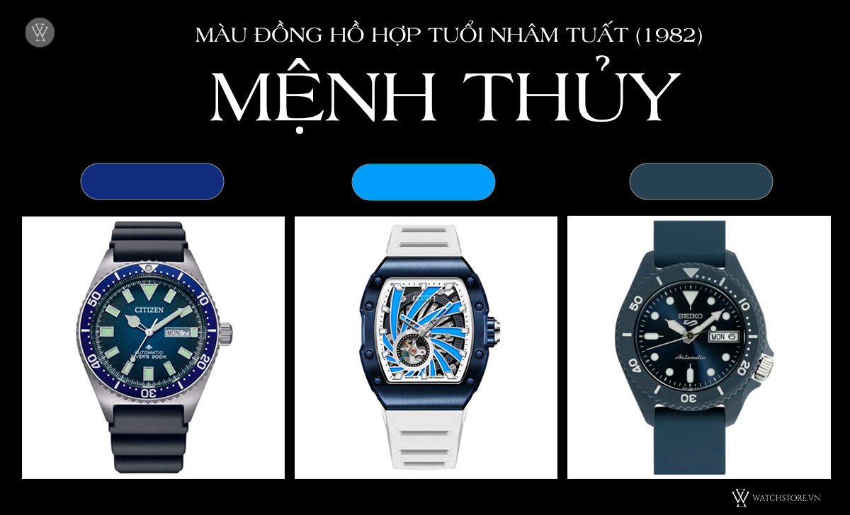 Tuổi Tuất đeo đồng hồ màu gì may mắn? Gợi ý mẫu hợp mệnh 3 Màu đồng hồ hợp tuổi Nhâm Tuất