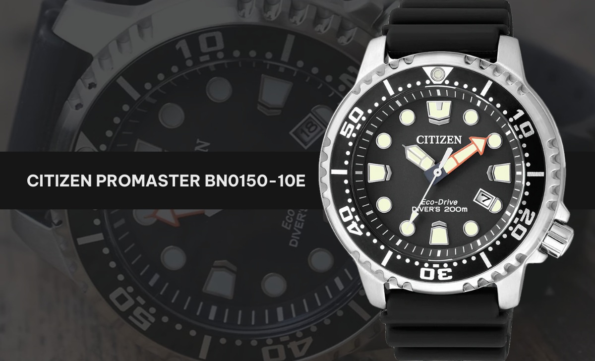 TOP 15 Các Mẫu Đồng Hồ Lặn Đẹp 2024 Giá Rẻ, Cao Cấp, Xa Xỉ 12 mau dong ho lan citizen promaster bn0150 10e