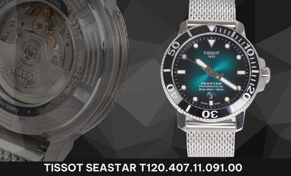 TOP 15 Các Mẫu Đồng Hồ Lặn Đẹp 2024 Giá Rẻ, Cao Cấp, Xa Xỉ 8 mau dong ho lan tissot seastar t120 407 11 091 00