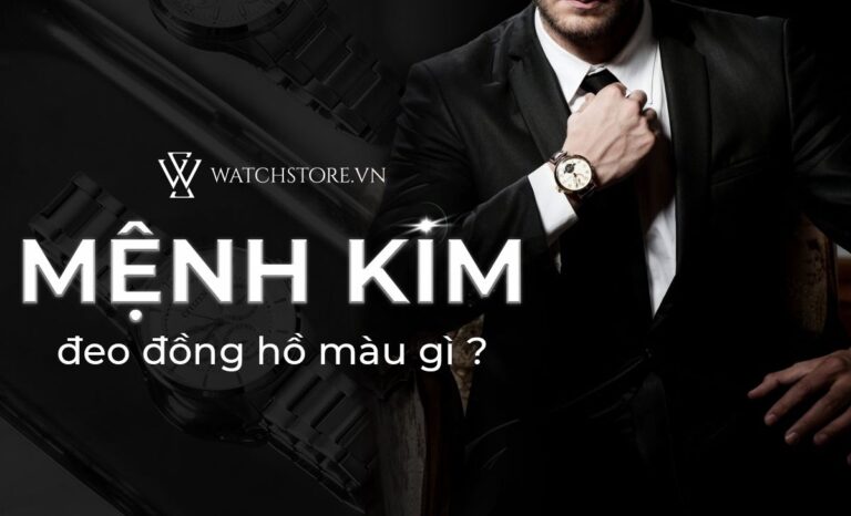 Người mệnh kim đeo đồng hồ màu gì tương sinh thu hút vượng tài?