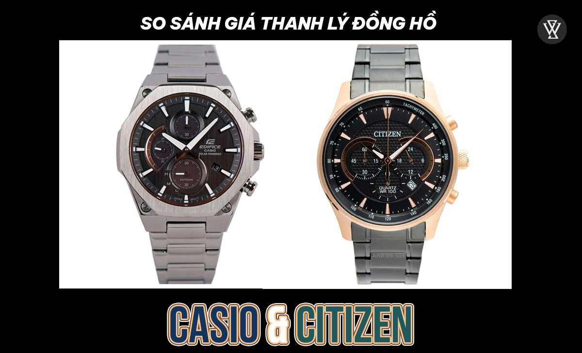 nen mua dong ho casio hay citizen 3