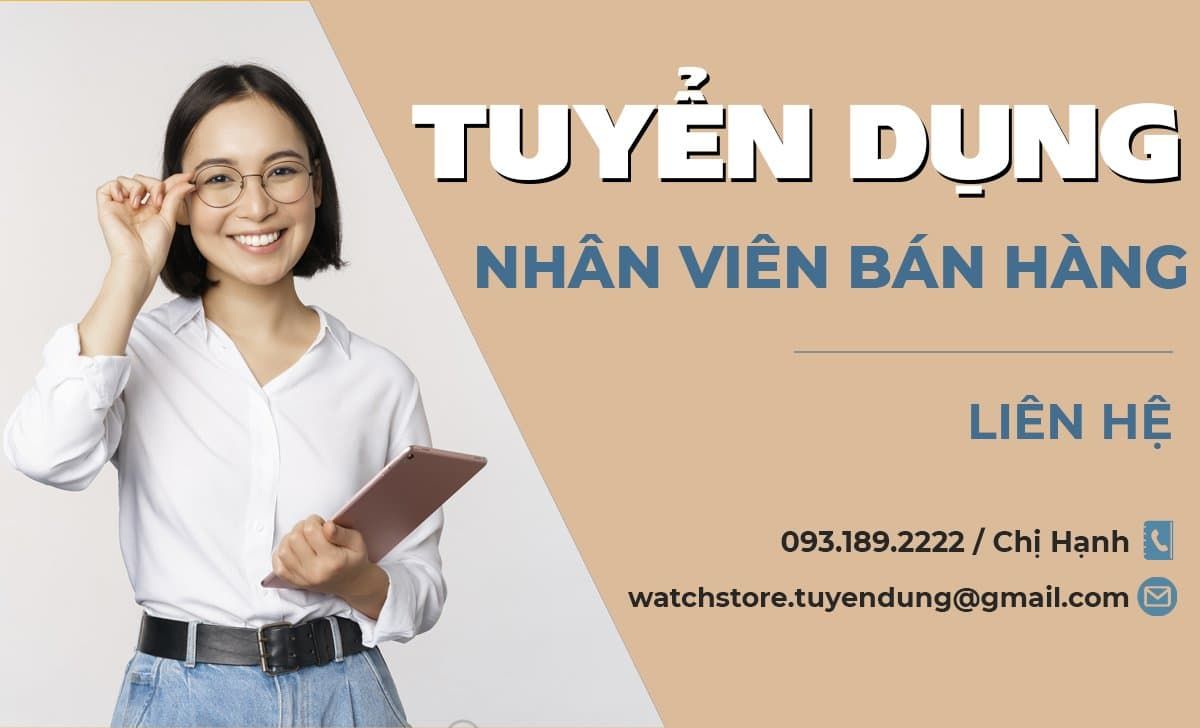 Nhân viên tư vấn bán hàng đồng hồ - Ảnh 1 Nhân viên tư vấn bán hàng đồng hồ - Ảnh 1