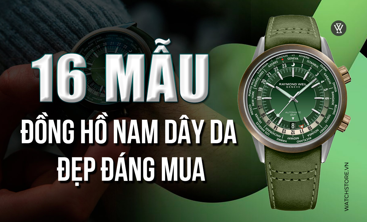 Top 16 những mẫu đồng hồ nam dây da đẹp mới lịch lãm 2024 1 những mẫu đồng hồ nam dây da đẹp