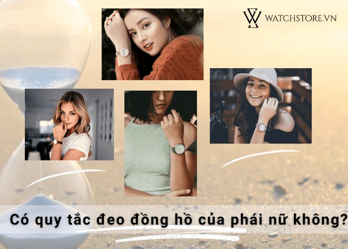 [Bật Mí] Con gái đeo đồng hồ bên nào? Bên trái hay bên phải? - Ảnh 2