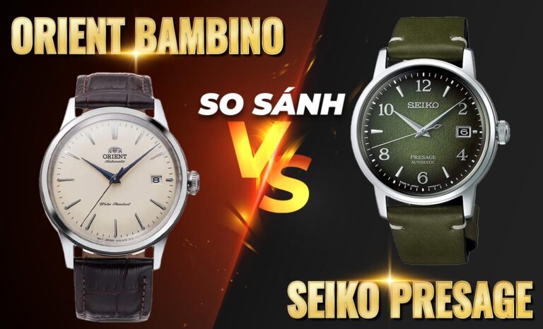 Orient Bambino vs Seiko Presage – 2 dòng đồng hồ cơ giá rẻ TỐT NHẤT