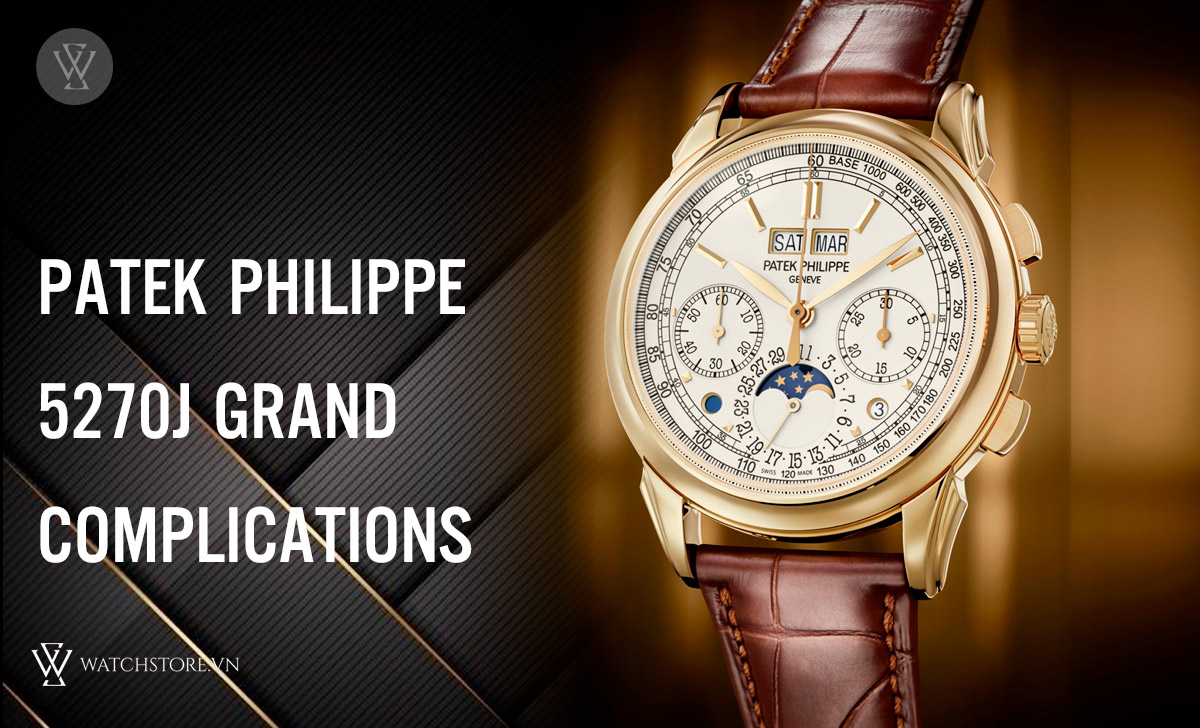 Perpetual Calendar là gì? Cách hoạt động đồng hồ Lịch Vạn Niên 10 Patek Philippe 5270J Grand Complications