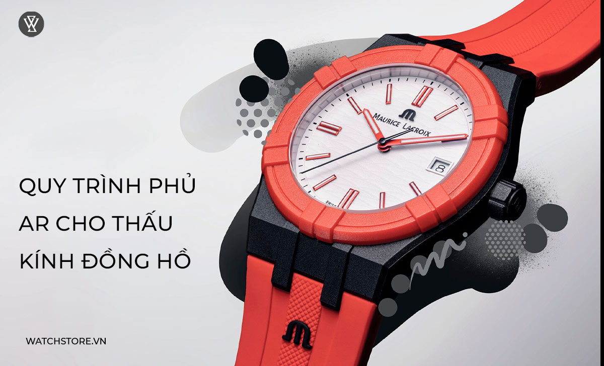 Quy trình phủ AR cho thấu kính đồng hồ