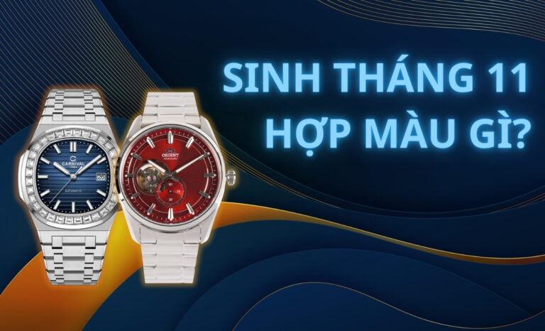 Sinh tháng 11 hợp màu gì? Đeo đồng hồ hợp mệnh phong thủy, thu hút tài lộc