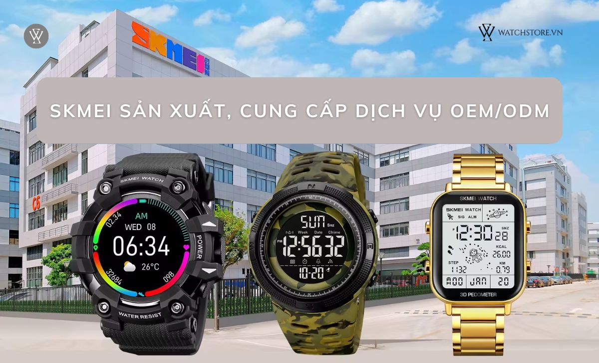 Đồng hồ SKMEI của nước nào? Độ uy tín về chất lượng và giá bán 3 skmei sản xuất oem odm