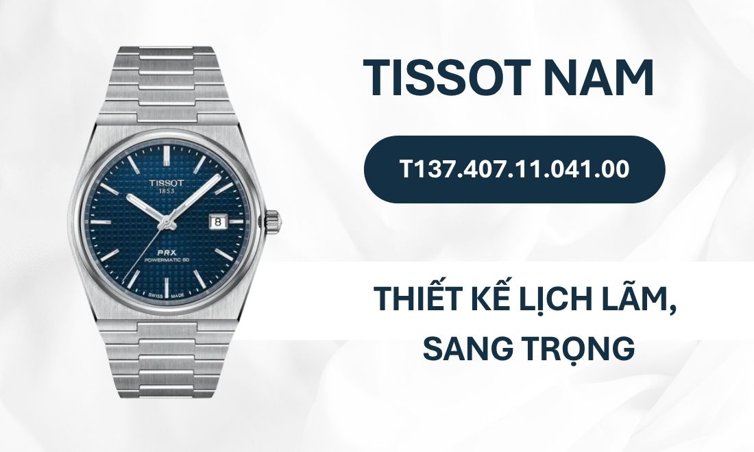 T137.407.11.041.00 sở hữu thiết kế sang trọng và lịch lãm