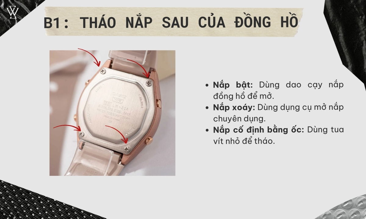 Tiến hành tháo nắp phía sau đồng hồ để mở 
