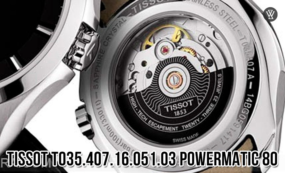 Máy in-house là gì? 3 nhà sản xuất đồng hồ máy nội bộ uy tín 8 Tissot T035.407.16.051.03 Powermatic 80