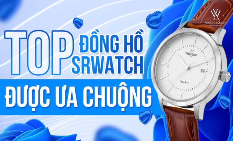 TOP 10 đồng hồ SRWatch được ưa chuộng nhất hiện nay
