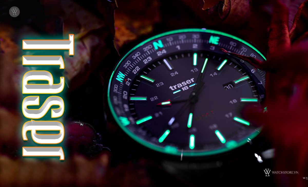 GTLS/H3 là gì? 4 hãng sản xuất đồng hồ dạ quang uy tín 5 Traser