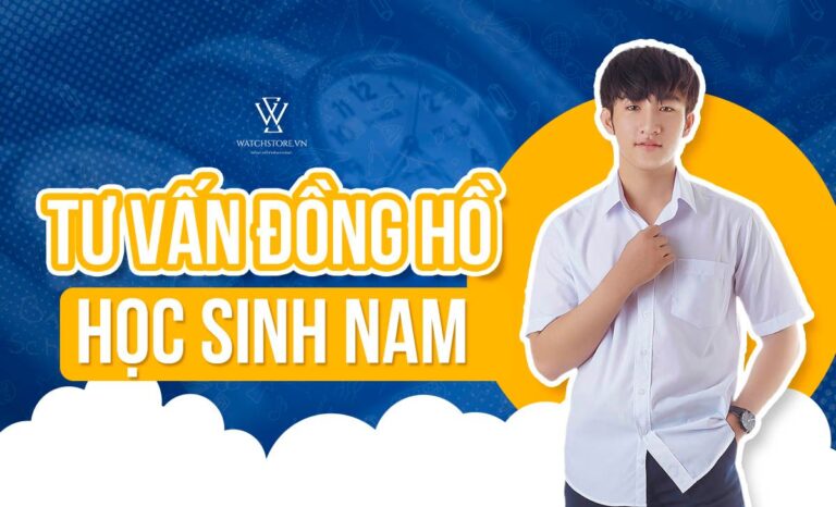 Tiêu chí lựa chọn đồng hồ học sinh nam bạn không thể bỏ qua