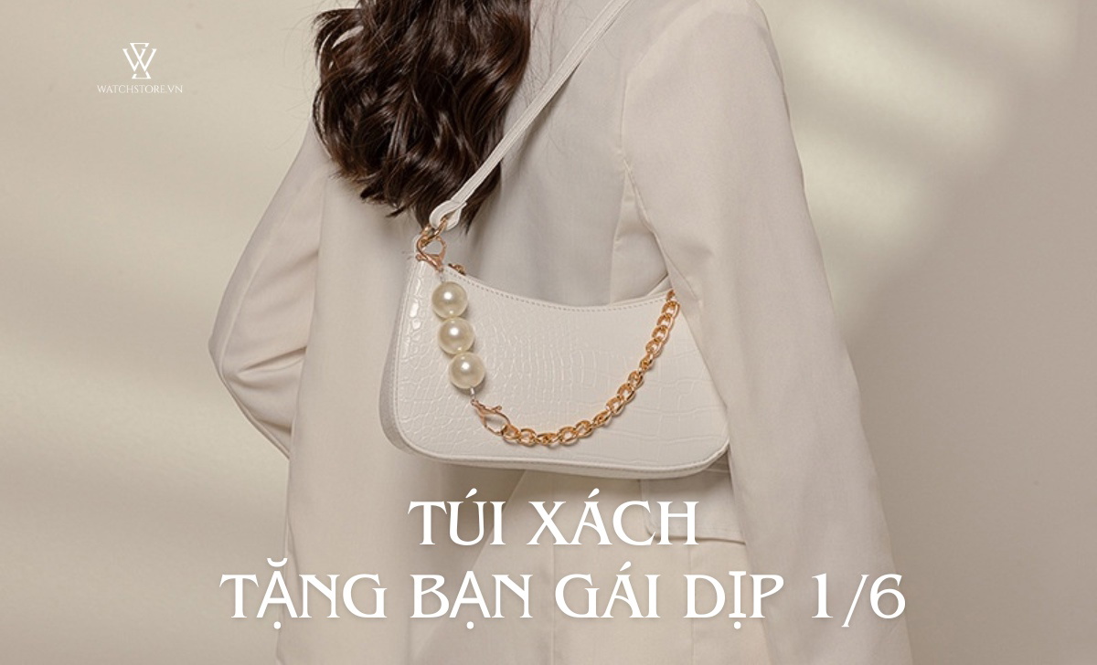túi xách tặng bạn gái 1-6