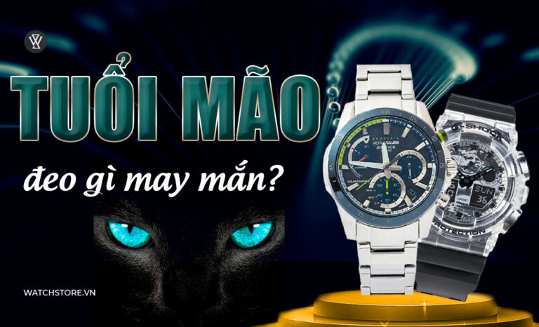 Tuổi Mão đeo đồng hồ màu gì để may mắn, hợp phong thủy?