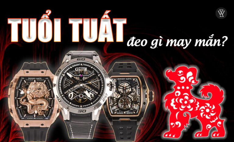 Tuổi Tuất đeo đồng hồ màu gì may mắn? Gợi ý mẫu hợp mệnh