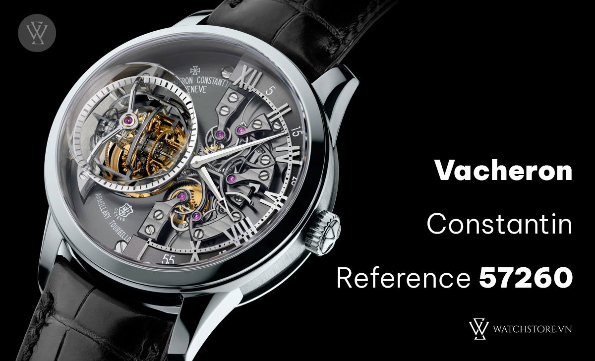 Complication là gì trên đồng hồ? Các model bán chạy nhất 4 Vacheron Constantin Reference 57260