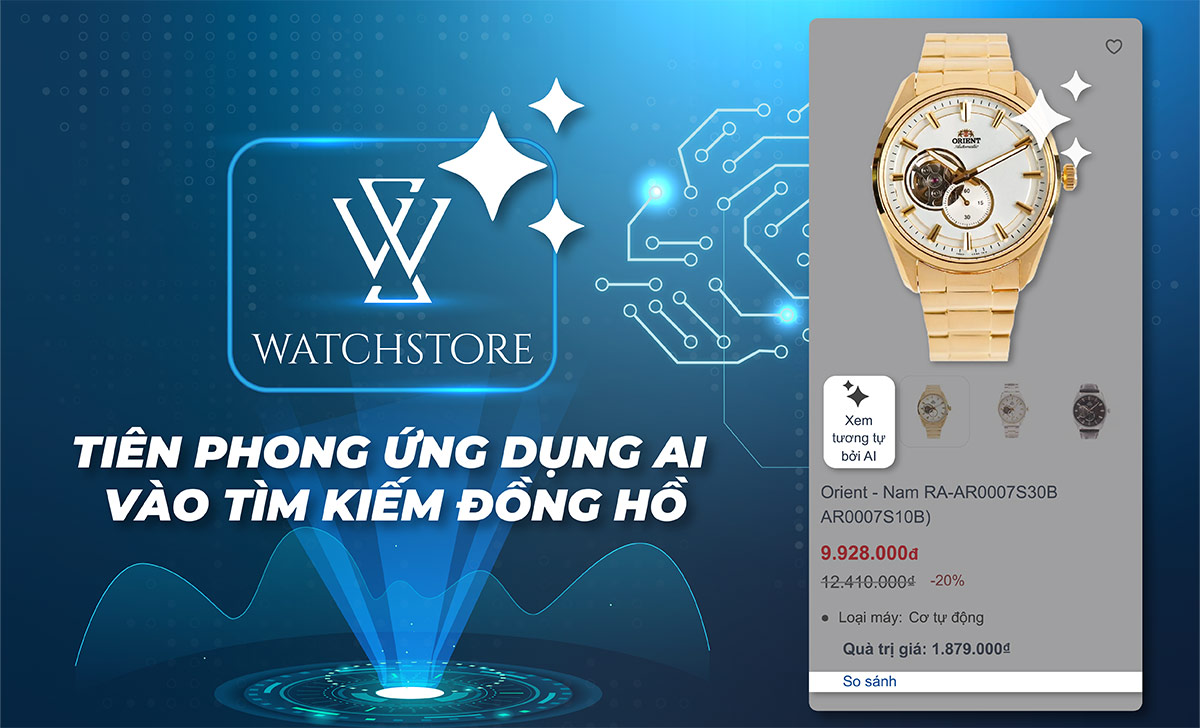 WatchStore tiên phong ứng dụng AI vào tìm kiếm đồng hồ tại Việt Nam 1 WatchStore ứng dụng AI tìm kiếm đồng hồ