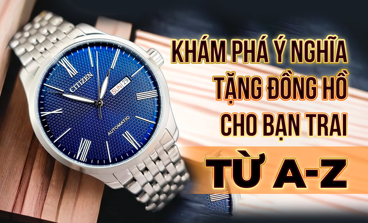 Ý nghĩa tặng đồng hồ cho bạn trai