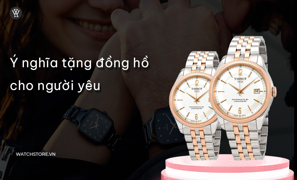 ý nghĩa tặng đồng hồ cho người yêu