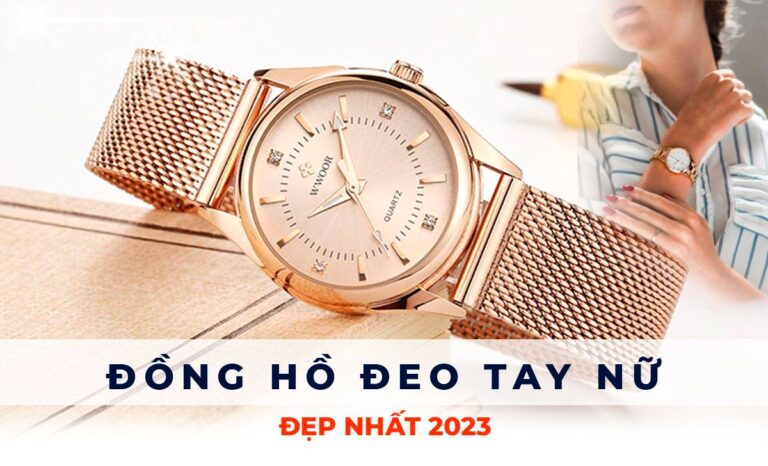 Các loại đồng hồ đeo tay nữ đẹp và phổ biến nhất 2024