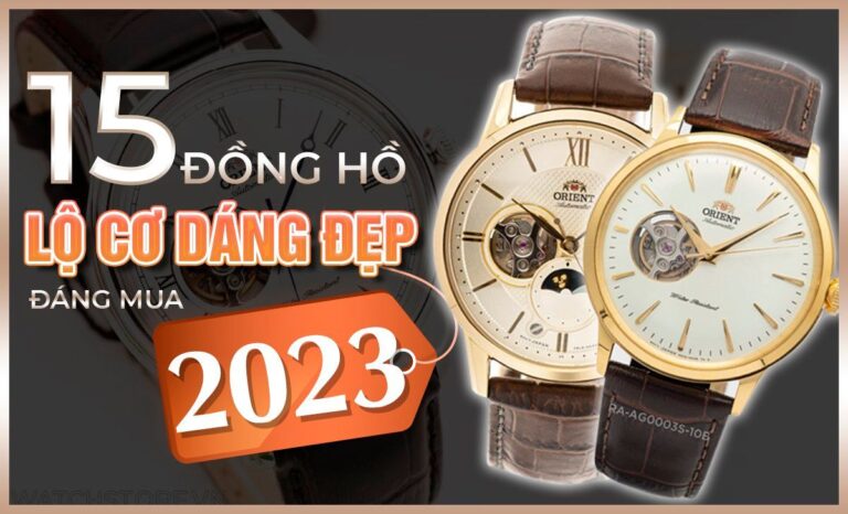 Top 15 đồng hồ cơ lộ máy đẹp đáng mua nhất 2024