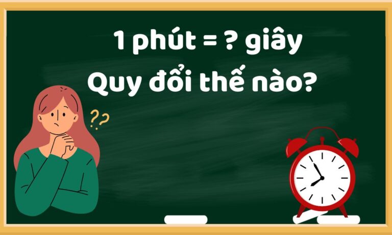 1 Phút bằng bao nhiêu giây?