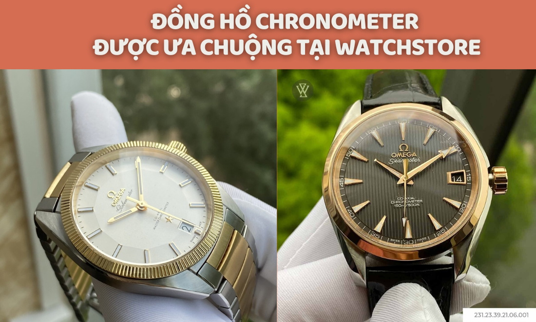 Đồng hồ Chronometer là gì? Top 3 đồng hồ đạt chuẩn đo Thụy Sĩ 2025 5 Đồng hồ chronometer tại WatchStore