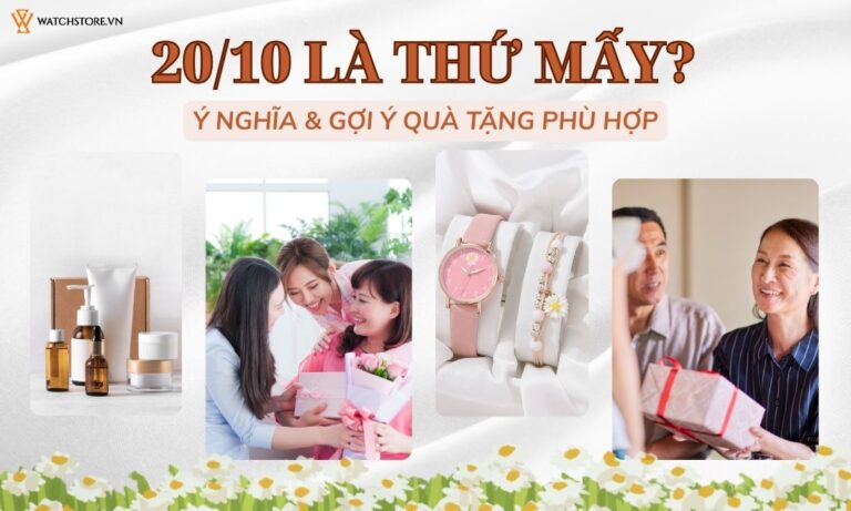 20/10 là thứ mấy 2025? Gợi ý quà tặng đặc biệt cho phái đẹp