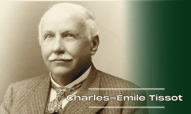 Charles-Émile Tissot là ai – Hành trình đưa Tissot vươn tầm thế giới