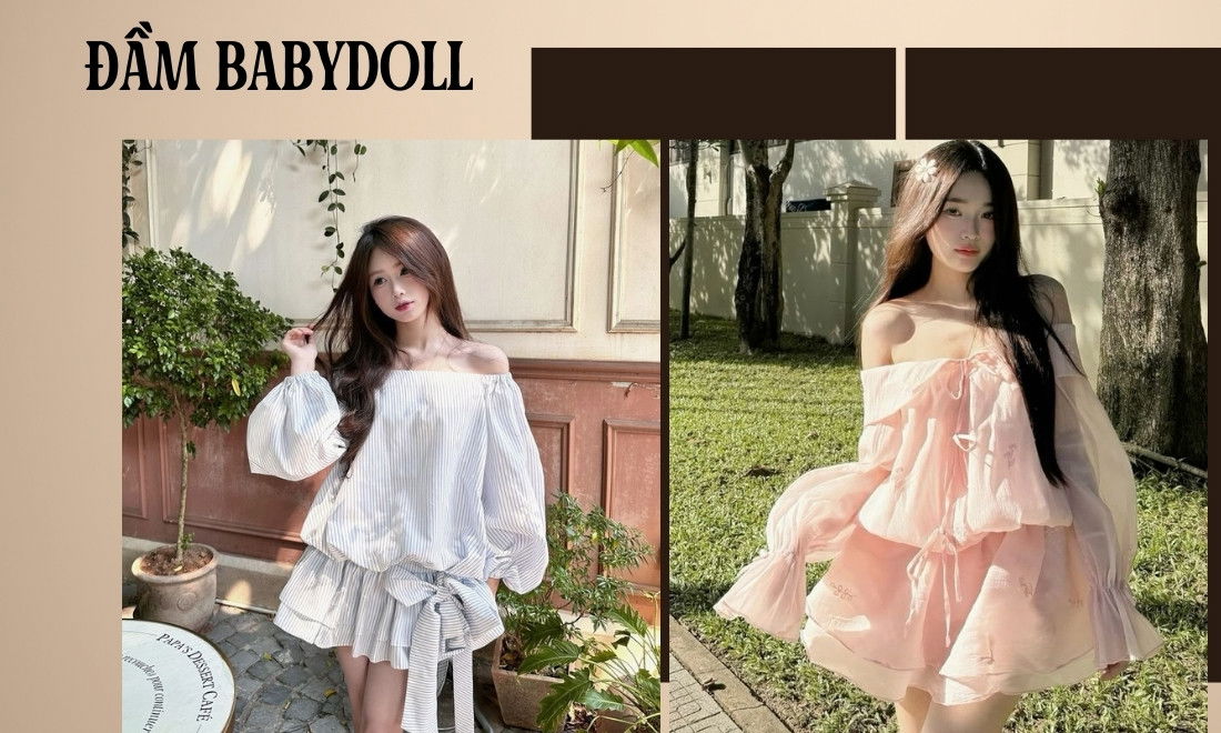 Kiểu babydoll cho cô nàng "bánh bèo"