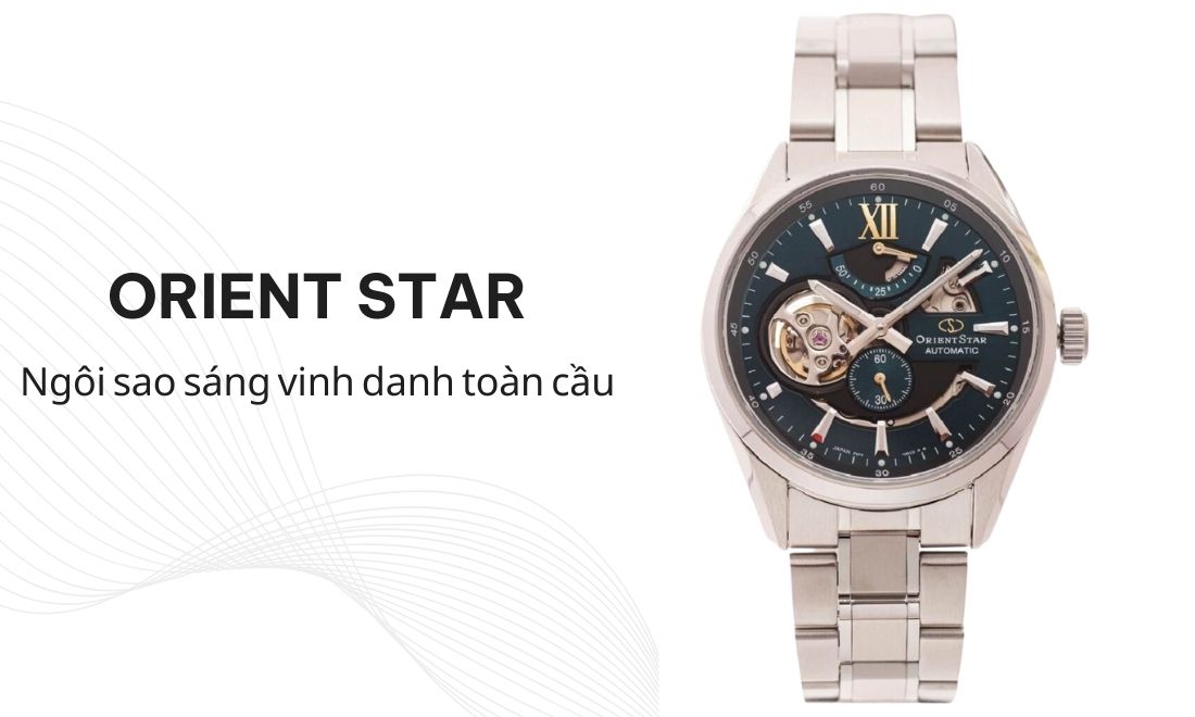Đồng hồ Orient 7 Khám phá sự tinh xảo trong từng chi tiết của đồng hồ Orient Star