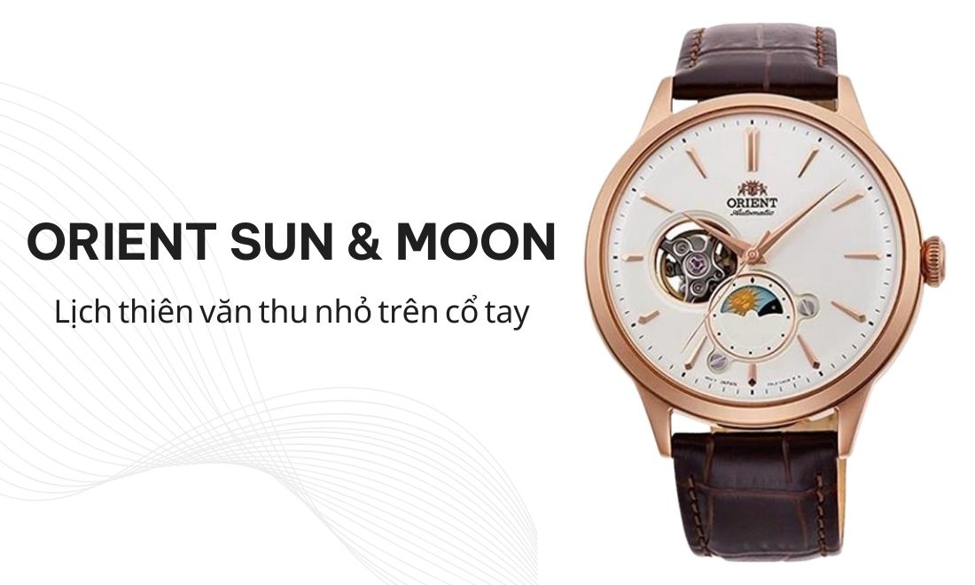 Đồng hồ Orient 9 Vẻ đẹp vượt thời gian được thể hiện trên Orient Sun & Moon