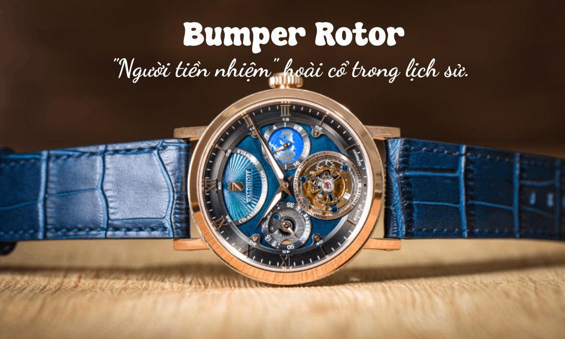 Rotor đồng hồ là gì? Toàn tập về "trái tim" của đồng hồ tự động 7 Bumper Rotor là một cơ chế cổ điển