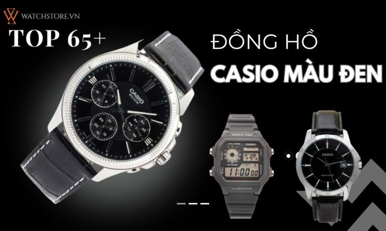 Gợi ý 65+ Đồng hồ Casio màu đen đẹp, sang trọng, thanh lịch 