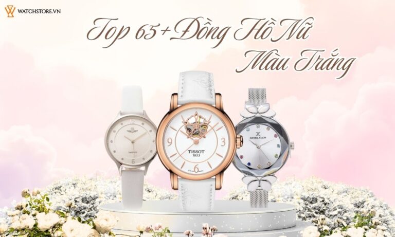 Đồng Hồ Đeo Tay Chính Hãng - Watchstore 53 dong ho nu mau trang