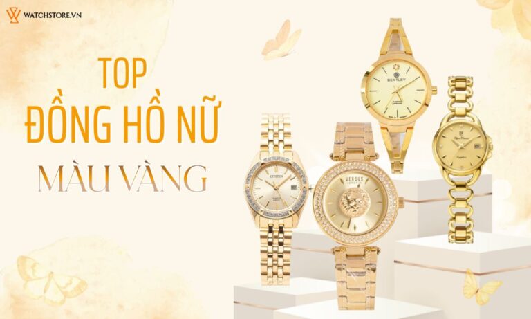 Đồng Hồ Đeo Tay Chính Hãng - Watchstore 51 dong ho nu mau vang thoi thuong