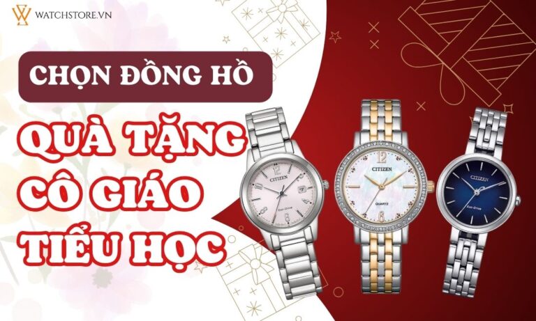 10+ Mẫu đồng hồ làm quà tặng cô giáo tiểu học ý nghĩa 