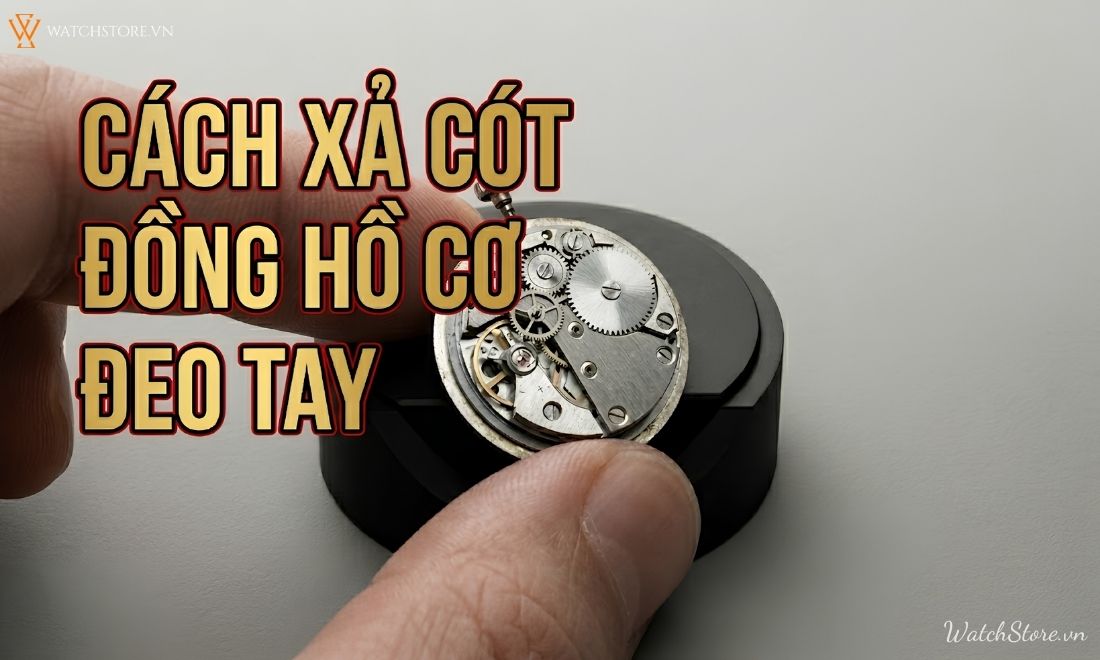 Cách xả cót đồng hồ cơ đeo tay an toàn: 90% người dùng làm sai - ảnh 1