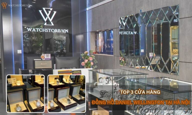 cua hang dong ho daniel wellington tai ha noi 1